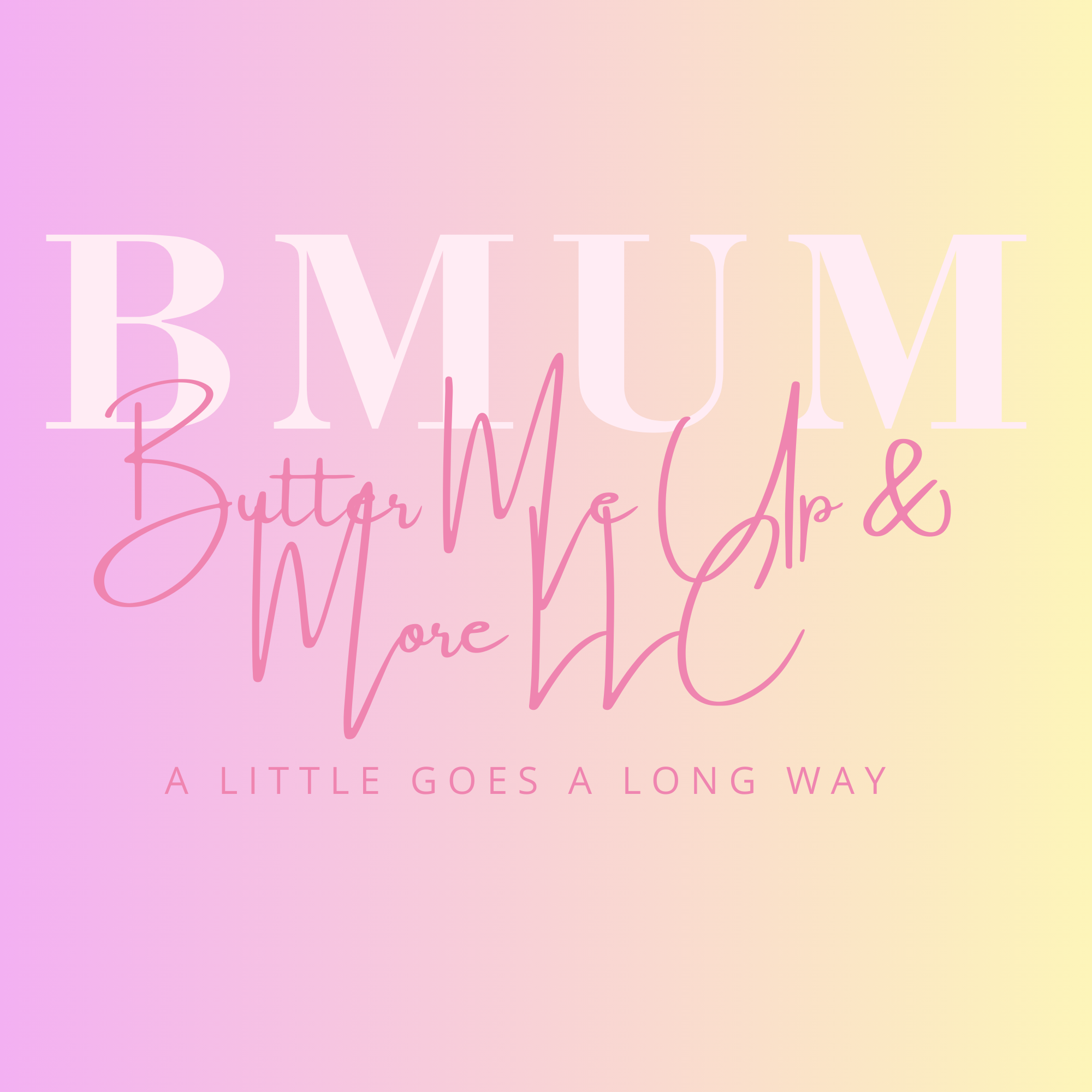 Butter Me Up & More LLC