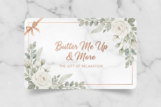 Butter Me up & More Gift Card